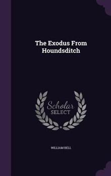 Hardcover The Exodus From Houndsditch Book