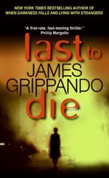 Last To Die - Book #3 of the Jack Swyteck