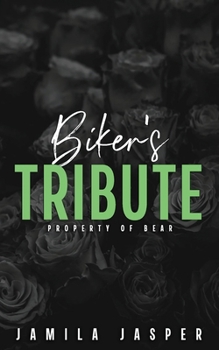 Paperback Biker's Tribute: Property of Bear Book