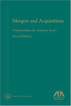 Paperback Mergers and Acquisitions: Understanding the Antitrust Issues Book