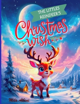Paperback The Littlest Reindeer's Christmas Wish Book