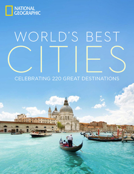 Hardcover World's Best Cities: Celebrating 220 Great Destinations Book
