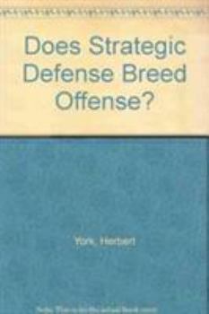 Hardcover Does Strategic Defense Breed Book