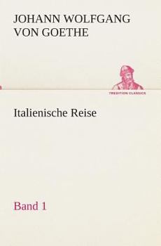 Italienische Reise - Band 1: Large Print