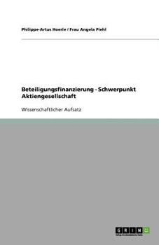 Paperback Beteiligungsfinanzierung - Schwerpunkt Aktiengesellschaft [German] Book