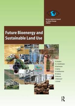 Paperback Future Bioenergy and Sustainable Land Use Book