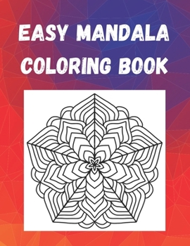 Paperback The Easy Mandala Coloring Book