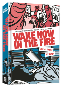 Hardcover Wake Now in the Fire: A Graphic Novel Book