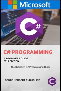 Paperback C#: C Sharp Programming for Beginners, 2019. Book