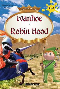Paperback Ivanhoe Y Robin Hood [Spanish] Book