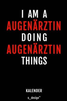 Kalender für Augenärzte / Augenarzt / Augenärztin: Immerwährender Kalender / 365 Tage Tagebuch / Journal [3 Tage pro Seite] für Notizen, Planung / ... Erinnerungen, Sprüche (German Edition)