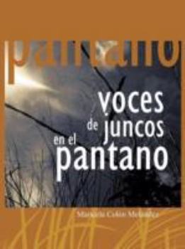 Paperback Voces de Juncos En El Pantano [Spanish] Book