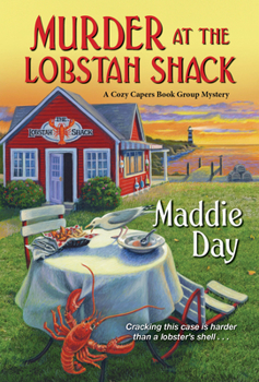 Murder at the Lobstah Shack - Book #3 of the Cozy Capers Book Group Mystery