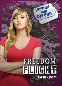 Freedom Flight - Book  of the Support and Defend