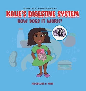 Hardcover Kalie's Digestive System Book
