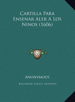 Hardcover Cartilla Para Ensenar Aler A Los Ninos (1606) [Spanish] Book