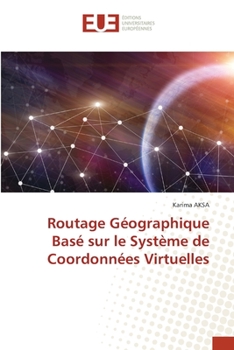 Paperback Routage Géographique Basé sur le Système de Coordonnées Virtuelles [French] Book