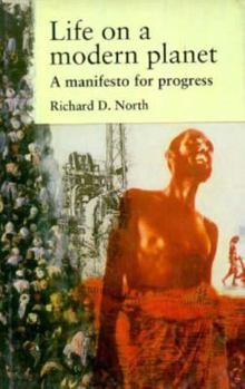 Hardcover Life on a Modern Planet: Rediscovering a Faith in Progress (Issues in Environmental Politics) Book
