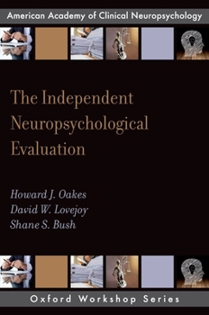 Paperback The Independent Neuropsychological Evaluation Book