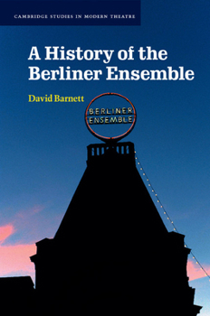 Paperback A History of the Berliner Ensemble Book