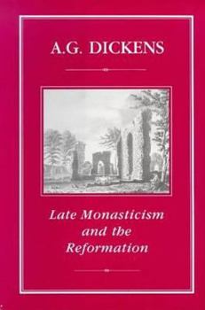 Hardcover Late Monasticism and Reformation Book