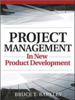 Hardcover Project Management in New Product Development (Updated) Book