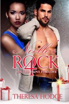 On the Hunt for Love: Noelle's Rock 4 - Book #4 of the Noelle's Rock