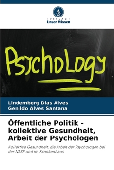 Paperback Öffentliche Politik - kollektive Gesundheit, Arbeit der Psychologen [German] Book