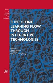 Paperback Supporting Learning Flow through Integrative Technologies (Frontiers in Artificial Intelligence and Applications, 162) Book