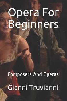 Paperback Opera For Beginners: Composers And Operas Book