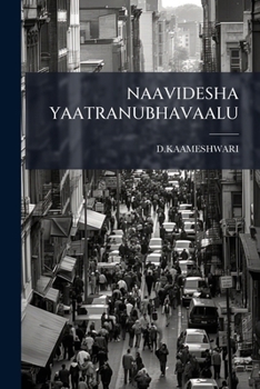 Paperback Naavidesha Yaatranubhavaalu [Telugu] Book