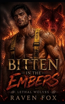 Paperback Bitten In The Embers: A Fated Mates Wolf Shifter Romance Book