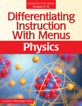 Paperback Differentiating Instruction with Menus: Physics (Grades 9-12) Book