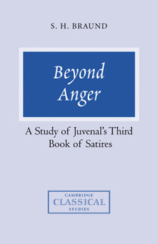 Paperback Beyond Anger: A Study of Juvenal's Third Book of Satires Book