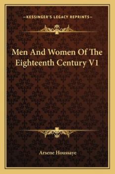 Men And Women Of The Eighteenth Century V1