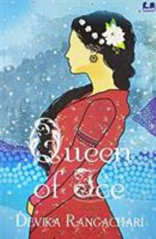 Paperback Queen of Ice [Paperback] [Dec 01, 2014] DEVIKA RANGACHARI Book