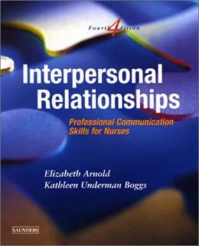 Paperback Interpersonal Relationships: Professional Communication Skills for Nurses Book