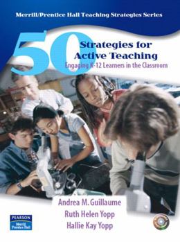 Spiral-bound 50 Strategies for Active Teaching: Engaging K-12 Learners in the Classroom [With CDROM] Book