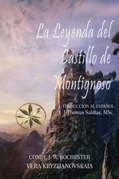 Paperback La Leyenda del Castillo de Montignoso [Spanish] Book