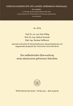 Paperback Die Meßtechnische Überwachung Eines Absatzweise Gefrorenen Schachtes [German] Book