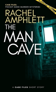 Paperback The Man Cave: A short crime fiction story Book