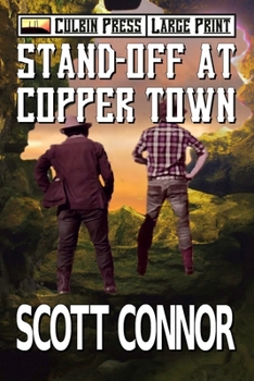 Stand-off at Copper Town - Book #3 of the Palmer and Morgan