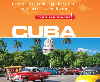 Audio CD Cuba - Culture Smart!: The Essential Guide to Customs & Culture Book