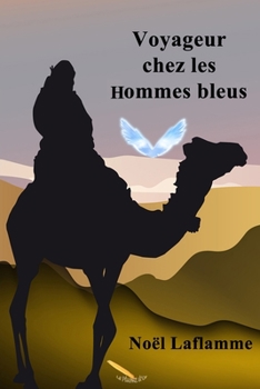 Paperback Voyageur chez les Hommes bleus [French] Book