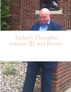 Paperback Today's Thoughts volume III and Poetry Book