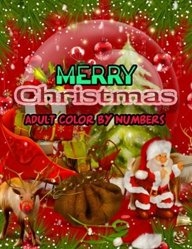 Merry Christmas Adult Color By Numbers: a beautiful colouring book with Christmas designs on a black background, for gloriously vivid colours