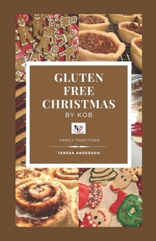 Paperback Gluten Free Christmas by KOB: Family Traditions Book