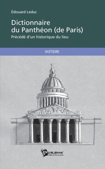 Paperback Dictionnaire du Panthéon (de Paris) [French] Book