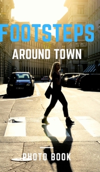 Hardcover footsteps around the town Book