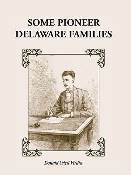 Paperback Some Pioneer Delaware Families Book